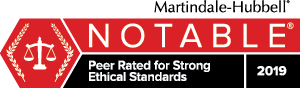 Notable Peer Rated For Strong Ethical Standards, awarded by Martindale-Hubbell in 2019