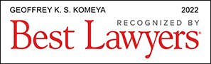 Geoffrey K. S. Komeya, recognized by Best Lawyers in 2022