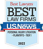 Best Law Firms for personal injury litigation - plaintiffs, tier one, awarded by U.S. News Best Lawyers in 2022