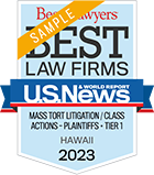 Best Law Firms In Hawaii for mass tort litigation/class actions - plaintiffs, tier one, awarded by U.S. News Best Lawyers 2023