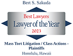 Lawyer of the Year in Honolulu, HI for personal injury litigation - plaintiffs, awarded by Best Lawyers to Bert S. Sakuda in 2023